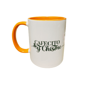 Cafecito y Chisme- Taza