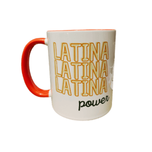 Latina Power- Taza